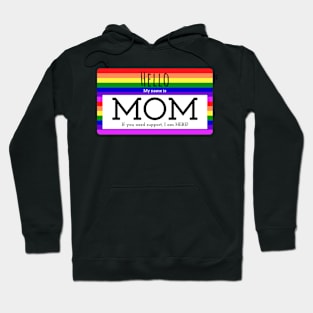 Mom support Hoodie